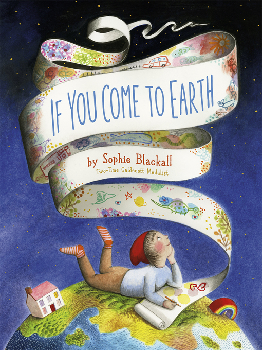 Title details for If You Come to Earth by Sophie Blackall - Available